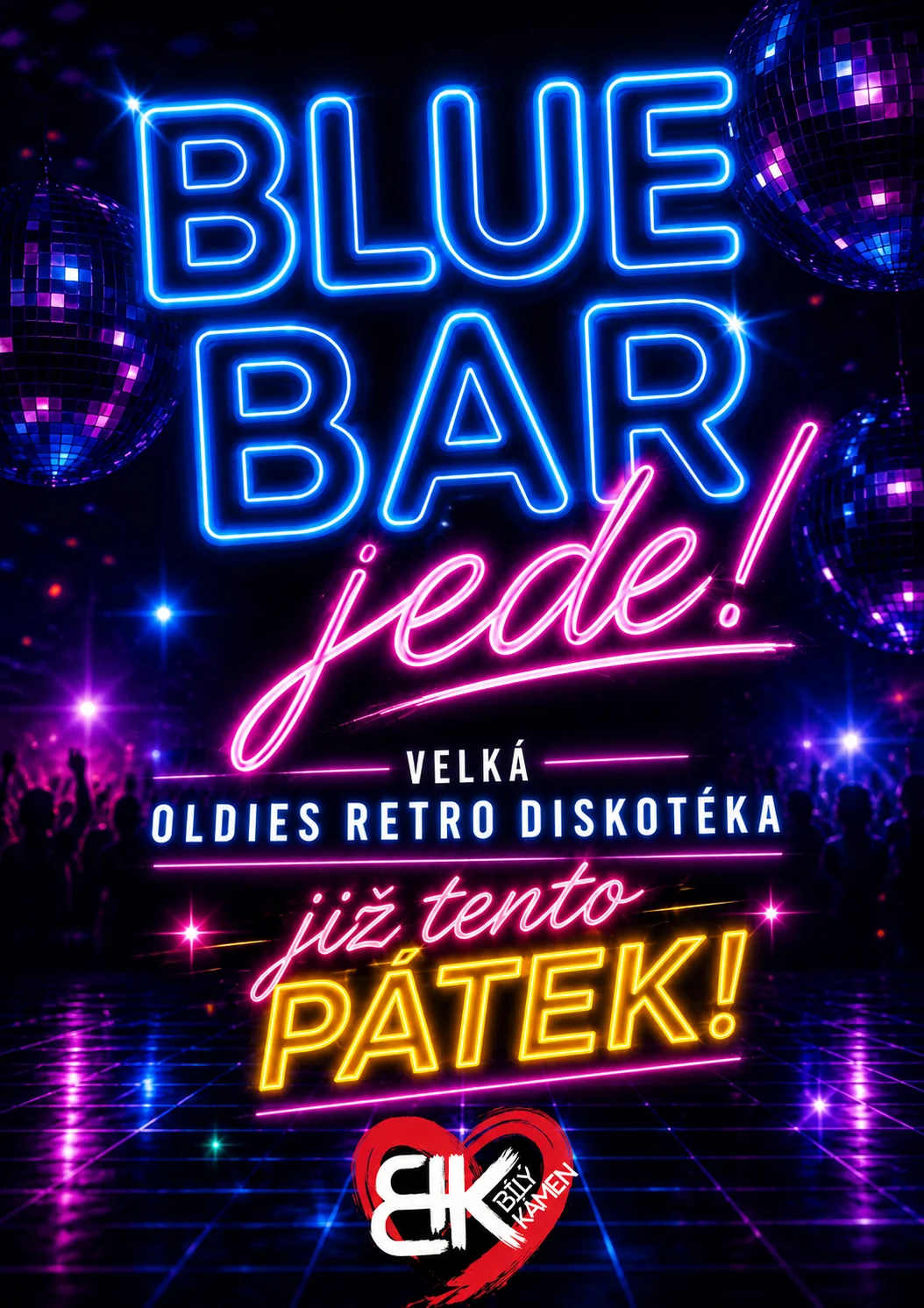 Plakát Blue Bar žije — oldies retro diskotéka 26. 6. 2026 na Bílém Kameni