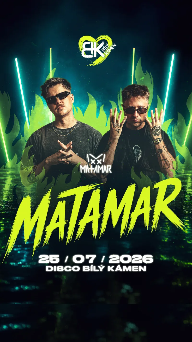 Plakát Matamar, sobota 25. 7. 2026 na Bílém Kameni